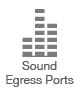 Sound Egress Ports